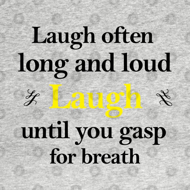 Laugh by NAYAZstore